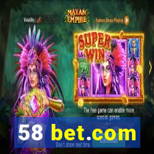 58 bet.com